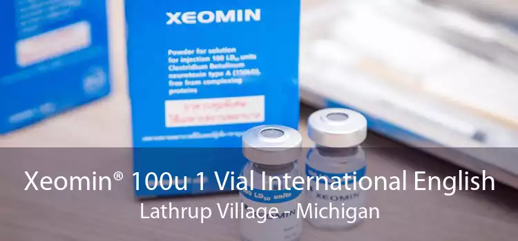 Xeomin® 100u 1 Vial International English Lathrup Village - Michigan