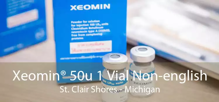 Xeomin® 50u 1 Vial Non-english St. Clair Shores - Michigan