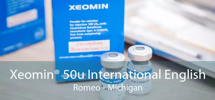 Xeomin® 50u International English Romeo - Michigan