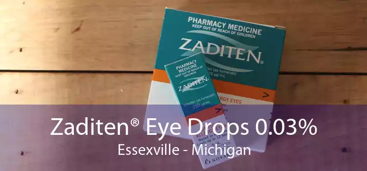 Zaditen® Eye Drops 0.03% Essexville - Michigan